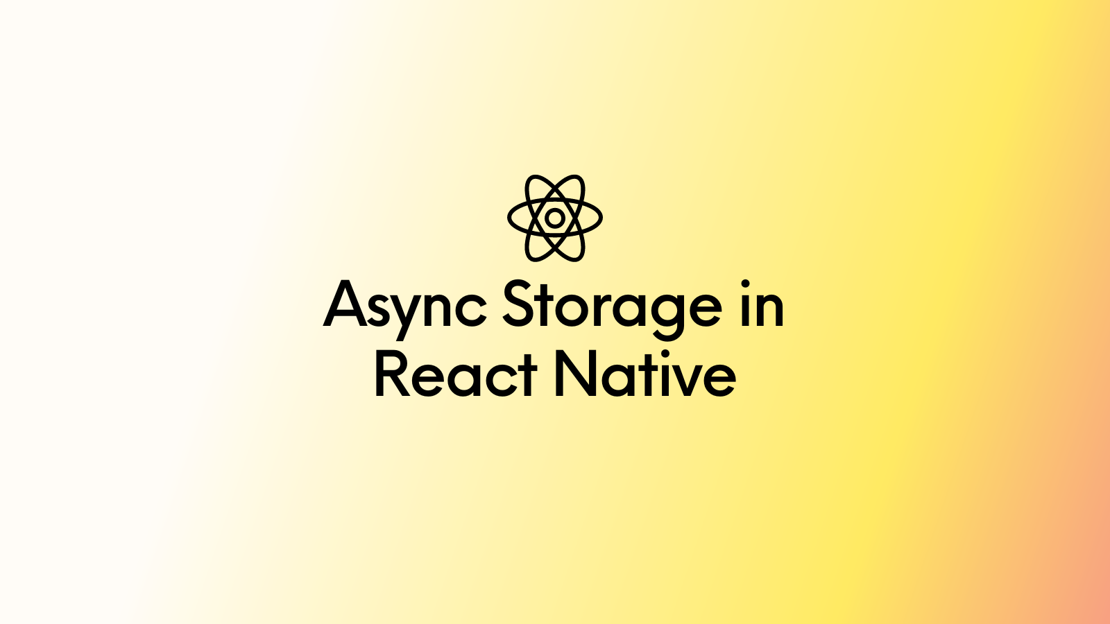 A Simple Guide to Async Storage in React Native